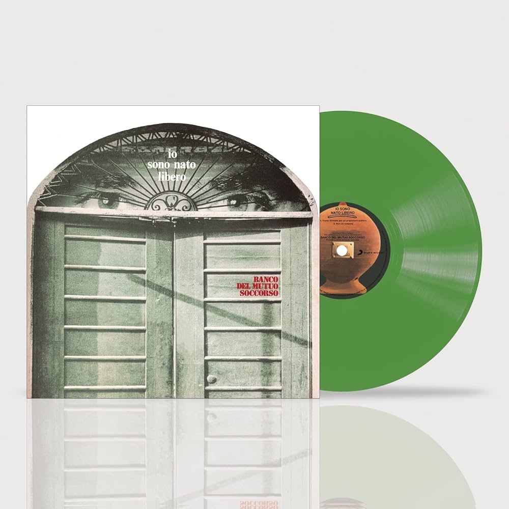 BANCO DEL MUTUO SOCCORSO - Io sono nato libero (numbered edition green vinyl)